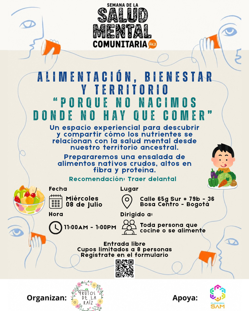 Porque no nacimos donde no hay que comer. Alimentación, bienestar y territorio